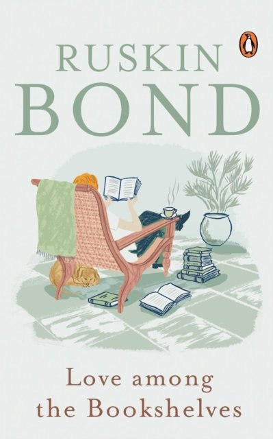 Cover for Ruskin Bond · Love Among the Bookshelves (Paperback Book) (2014)
