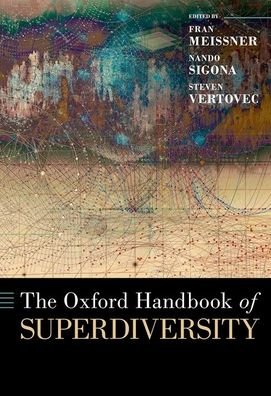 Cover for The Oxford Handbook of Superdiversity - OXFORD HANDBOOKS SERIES (Innbunden bok) (2023)