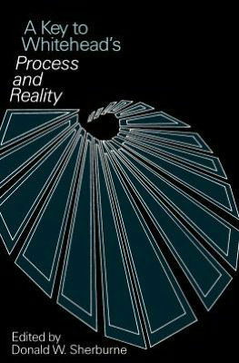 Cover for Donald W. Sherburne · A Key to Whitehead's Process and Reality (Paperback Book) [New edition] (1981)