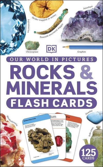 Our World in Pictures Rocks & Minerals Flash Cards - DK Our World in Pictures - Dk - Bøger - Dorling Kindersley Ltd - 9780241573938 - 25. august 2022