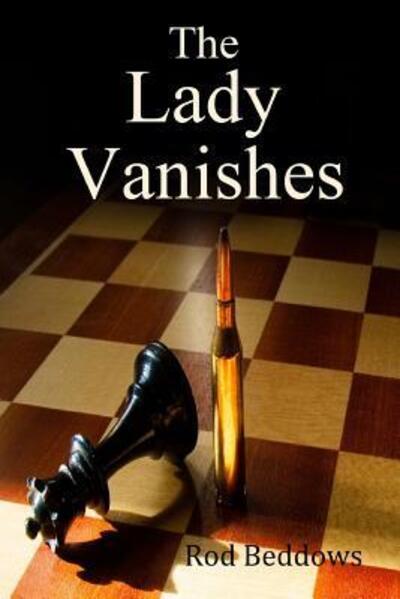 Cover for Rod Beddows · The Lady Vanishes (Paperback Book) (2018)