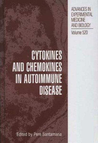 Cover for Pere Santamaria · Cytokines and Chemokines in Autoimmune Disease - Advances in Experimental Medicine and Biology (Hardcover Book) [2003 edition] (2003)