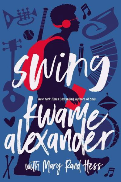 Cover for Kwame Alexander · Swing (Paperback Bog) [ITPE edition] (2018)