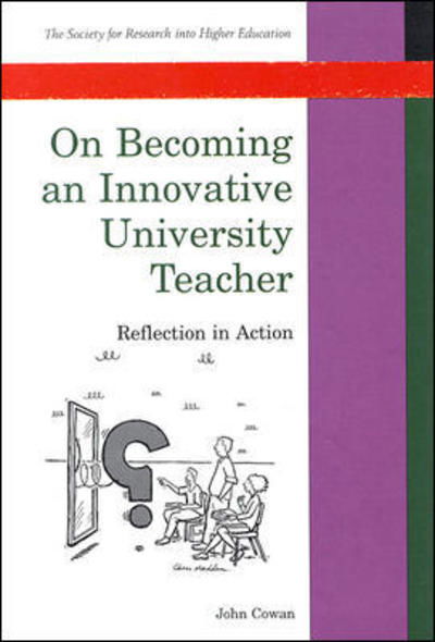 Cover for John Cowan · On Becoming an Innovative University Teacher - Society for Research into Higher Education S. (Paperback Book) (1998)