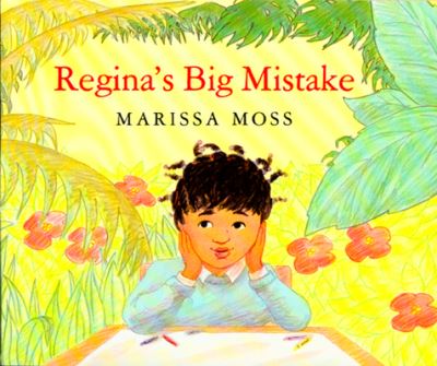 Cover for Marissa Moss · Regina's Big Mistake (Paperback Book) (1995)