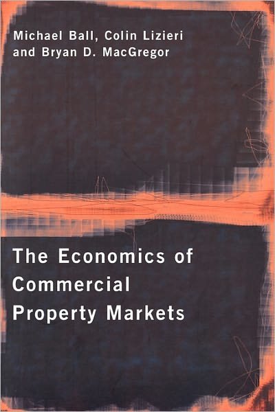 Cover for Michael Ball · The Economics of Commercial Property Markets (Pocketbok) (1998)