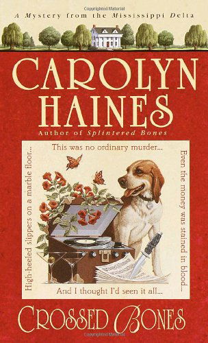 Cover for Carolyn Haines · Crossed Bones - Sarah Booth Delaney (Paperback Book) [Reprint edition] (2004)