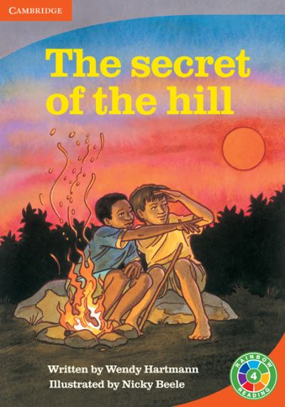 Cover for Wendy Hartmann · The Secret of the Hill: People - Rainbow Reading People (Paperback Book) (2009)