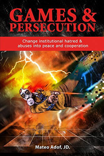 Cover for Mateo Adof · Games &amp; Persecution (Paperback Book) (2009)