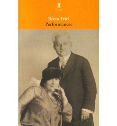 Cover for Brian Friel · Performances (Pocketbok) [Main edition] (2005)