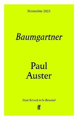 Baumgartner: A tender masterpiece of love, memory and loss from one of the world’s great writers. - Paul Auster - Bøker - Faber & Faber - 9780571384938 - 7. november 2023