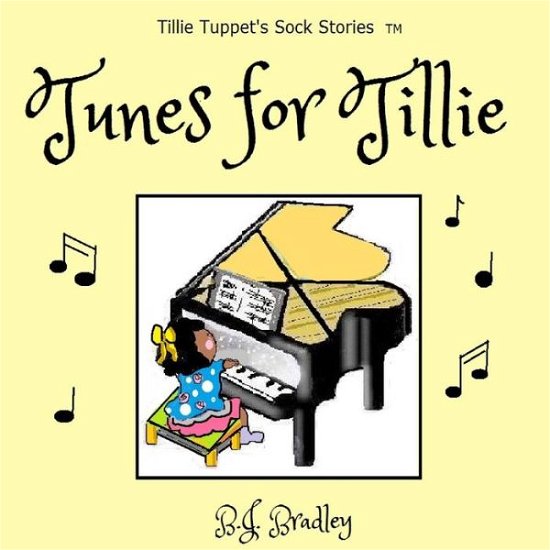 Cover for B J Bradley · Tunes for Tillie (Paperback Book) (2012)
