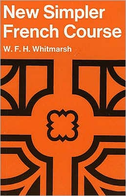 Cover for W Whitmarsh · New Simpler French Course, a Paper (Paperback Bog) (1960)