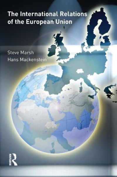 Cover for Steve Marsh · The International Relations of the EU (Paperback Book) (2004)