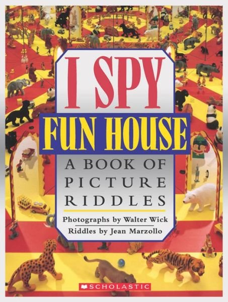 Cover for Jean Marzollo · I Spy Fun House: A Book of Picture Riddles (Gebundenes Buch) (1993)