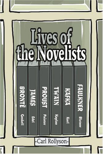 Cover for Carl Rollyson · Lives of the Novelists (Paperback Book) (2005)