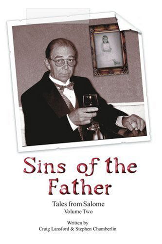 Cover for Craig Lansford · Tales from Salome Volume Ii: Sins of the Father (Paperback Book) (2006)