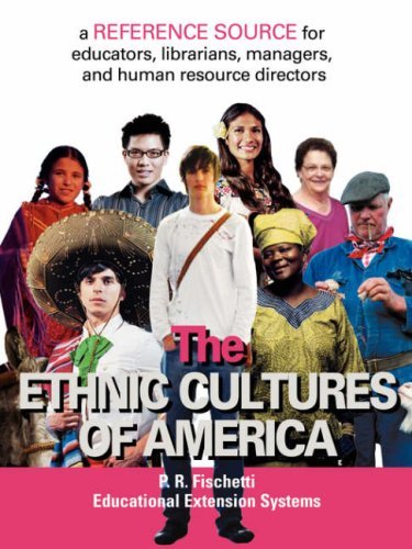 Cover for P Fischetti · The Ethnic Cultures of America: a Reference Source for Educators, Librarians, Managers, and Human Resource Directors (Pocketbok) (2006)