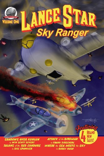 Lance Star-sky Ranger Volume 1 - Bill Spangler - Books - Airship 27 - 9780615950938 - January 8, 2014