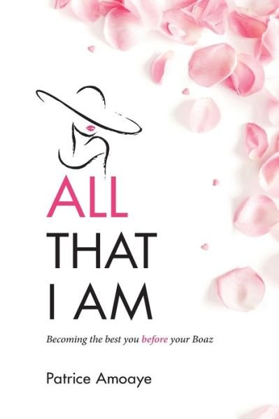 Cover for Patrice Amoaye · All That I Am (Paperback Book) (2020)