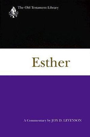 Cover for Levenson Jon D. Levenson · Esther (OTL) (Hardcover Book) (2014)