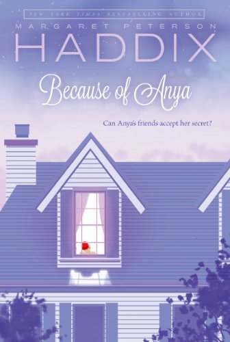Cover for Margaret Peterson Haddix · Because of Anya (Paperback Book) [Reprint edition] (2004)