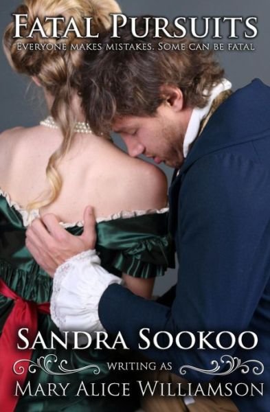 Cover for Sandra Sookoo · Fatal Pursuits (Paperback Bog) (2015)
