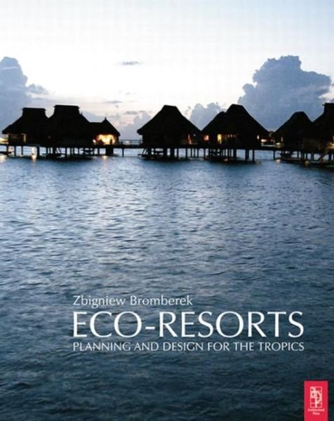 Cover for Zbigniew Bromberek · Eco-Resorts (Paperback Book) (2009)