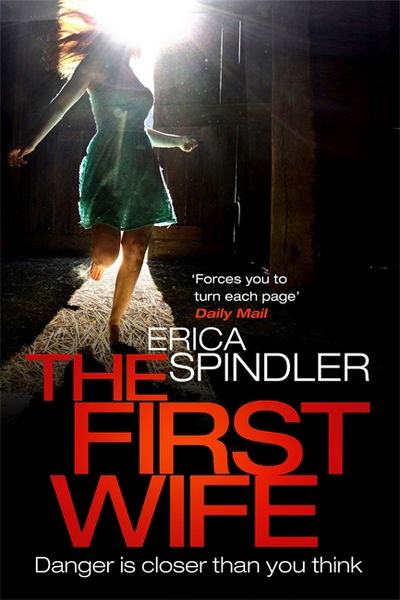 Cover for Erica Spindler · The First Wife (Paperback Book) (2015)