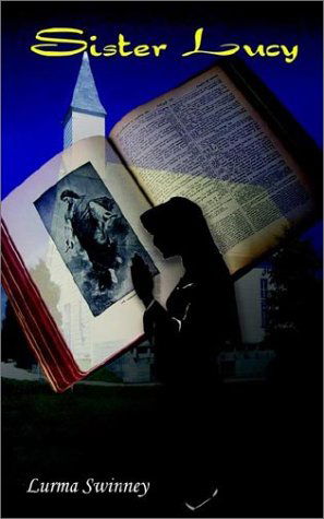 Cover for Lurma Swinney · Sister Lucy (Paperback Book) (2002)