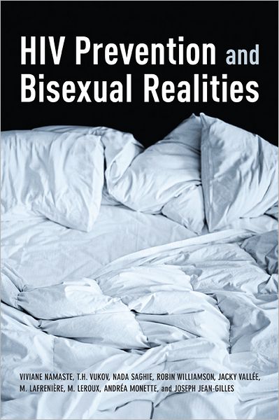 Cover for Viviane Namaste · HIV Prevention and Bisexual Realities (Hardcover Book) (2012)