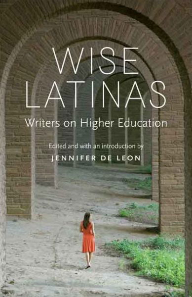 Cover for Jennifer De Leon · Wise Latinas: Writers on Higher Education (Paperback Book) (2014)