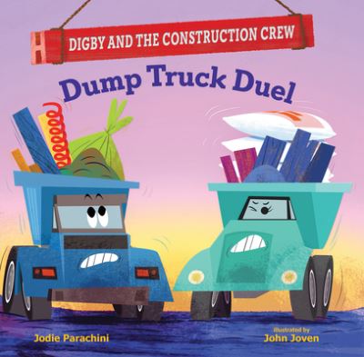 Cover for Jodie Parachini · Dump Truck Duel (Book) (2023)