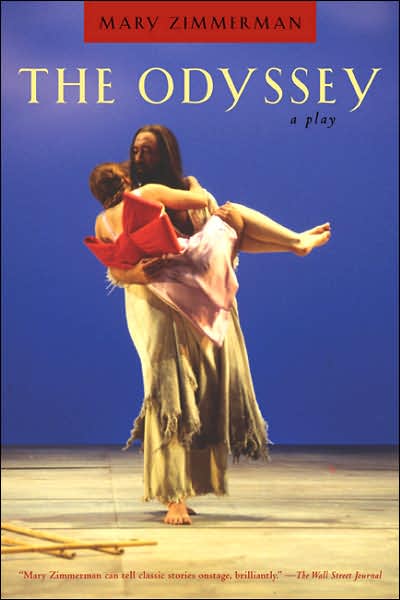 Cover for Mary Zimmerman · The Odyssey: A Play (Paperback Book) (2005)