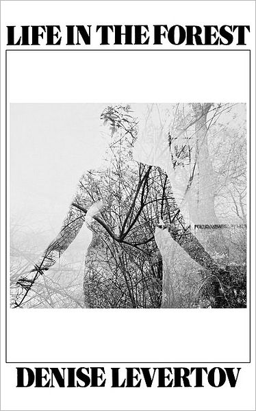 Life In the Forest - Denise Levertov - Bøger - New Directions Publishing Corporation - 9780811206938 - 1. februar 1982
