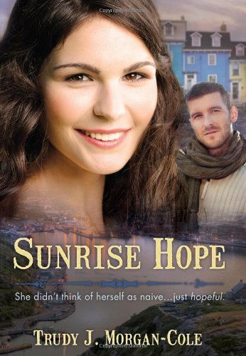 Cover for Trudy J. Morgan-cole · Sunrise Hope (Paperback Book) (2010)