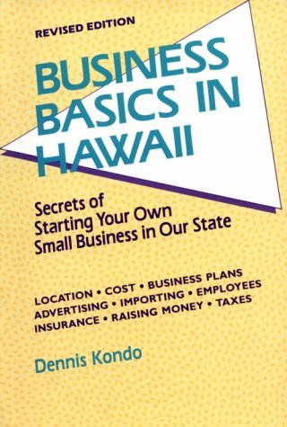 Cover for Dennis K. Kondo · Business Basics in Hawaii Rev. Ed. (Latitude 20 Books) (Taschenbuch) [Revised edition] (1988)