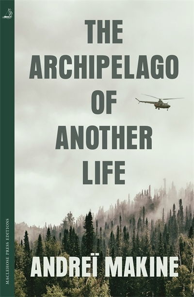 Cover for Andrei Makine · The Archipelago of Another Life (Paperback Book) (2019)