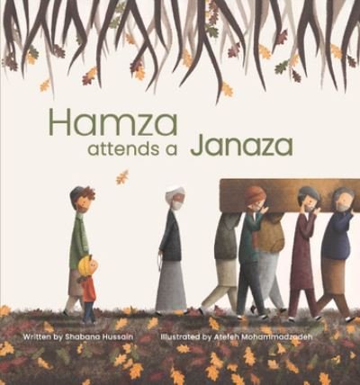 Cover for Shabana Hussain · Hamza attends a Janaza (Hardcover Book) (2023)