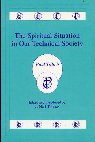 Cover for Paul Tillich · The Spiritual Situation in Our Technical Society (Paperback Book) (2002)