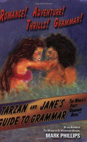 Cover for Mark Phillips · Tarzan and Janes Guide to Grammar (Paperback Book) (2018)