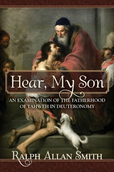 Cover for Ralph Allan Smith · Hear, My Son (Paperback Book) (2011)