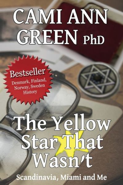 Cover for Cami Ann Green · The Yellow Star That Wasn't (Paperback Book) (2020)