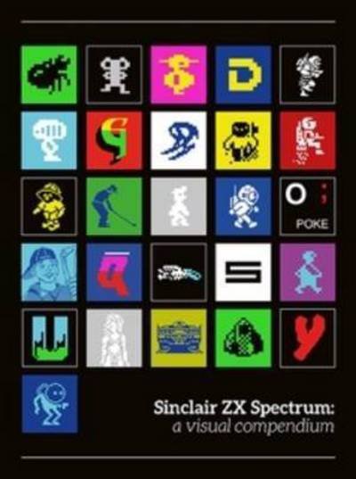 Cover for Bitmap Books · Sinclair ZX Spectrum: a visual compendium (Hardcover Book) (2015)