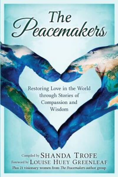 Cover for Louise Huey Greenleaf · The Peacemakers (Paperback Book) (2016)