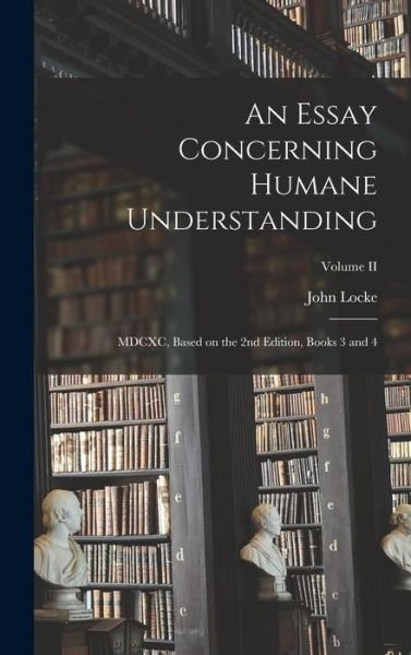 Cover for John Locke · Essay Concerning Humane Understanding (Book) (2022)