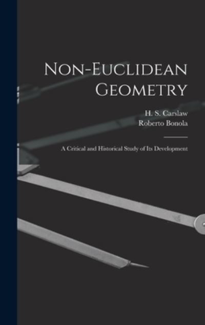Cover for Roberto Bonola · Non-Euclidean Geometry; a Critical and Historical Study of Its Development (Book) (2022)