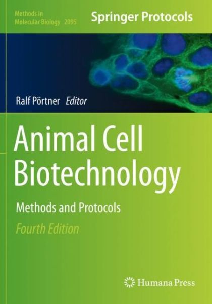 Animal Cell Biotechnology: Methods and Protocols - Methods in Molecular Biology - - Books - Springer-Verlag New York Inc. - 9781071601938 - January 17, 2021