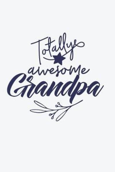 Cover for Dp Productions · Totally Awesome Grandpa (Paperback Bog) (2019)