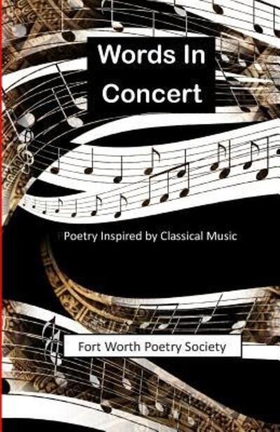 Cover for Fort Worth Poetry Society · Words In Concert (Taschenbuch) (2019)